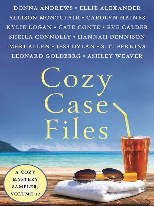 Title details for Cozy Case Files, a Cozy Mystery Sampler, Volume 12 by Ellie Alexander - Available